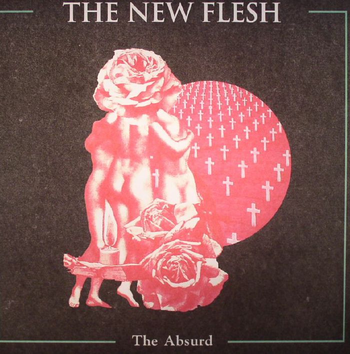 NEW FLESH, The - The Absurd