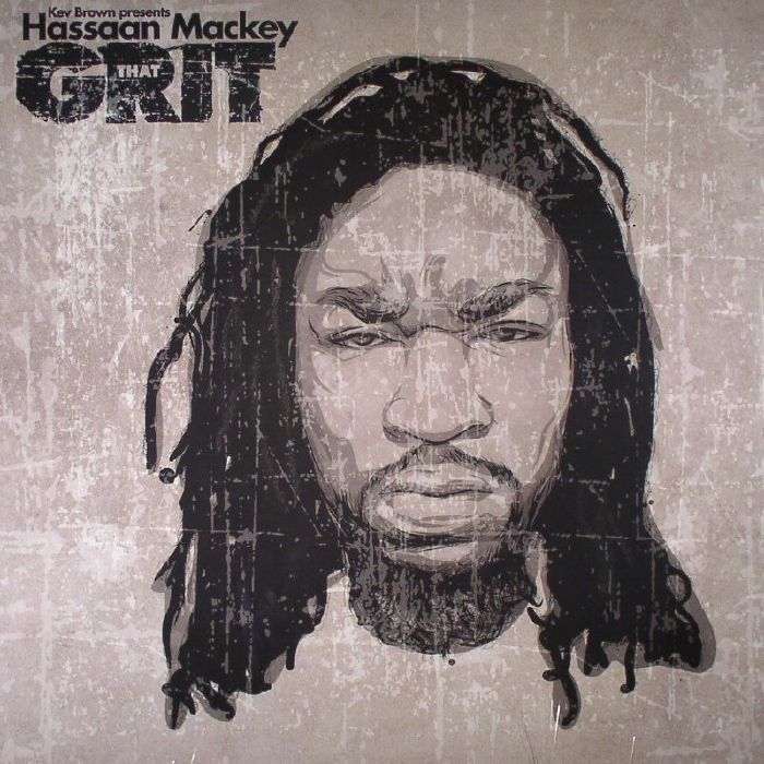 BROWN, Kev presents HASSAAN MACKEY - That Grit