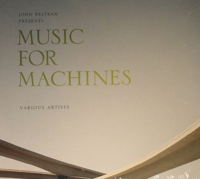 BELTRAN, John/VARIOUS - Music For Machines
