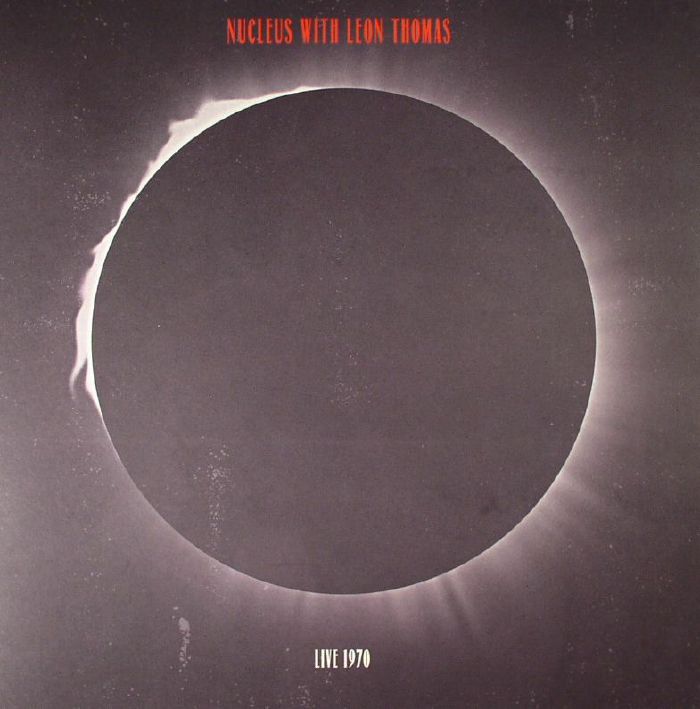 NUCLEUS with LEON THOMAS - Live 1970