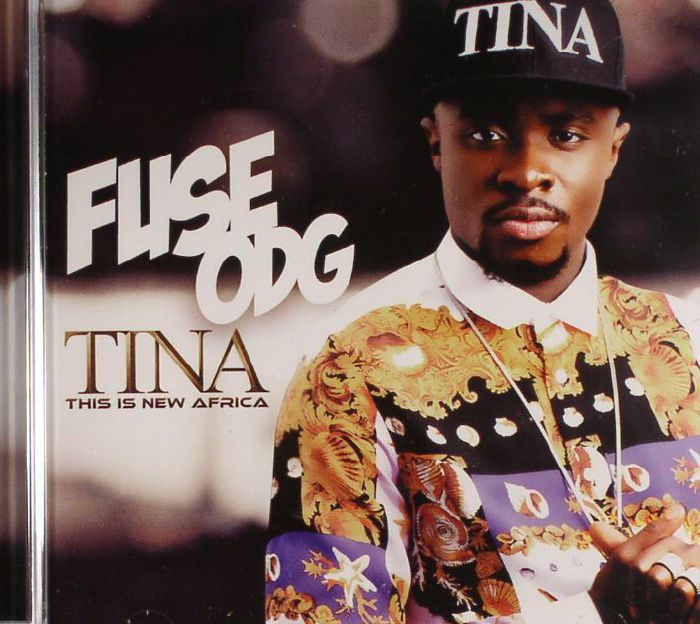 FUSE ODG - TINA: This Is New Africa