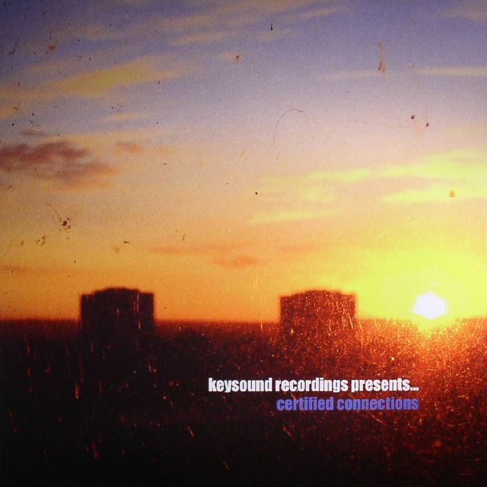 VARIOUS - Keysound Recordings presents Certified Connections