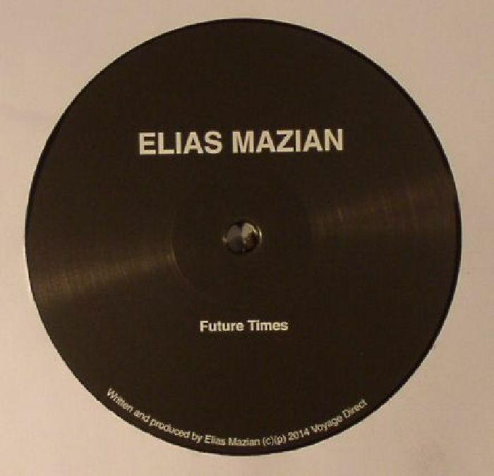 MAZIAN, Elias - Future Times