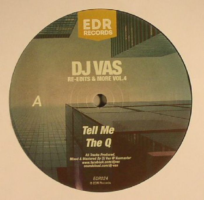 DJ VAS - Re Edits & More Vol 4