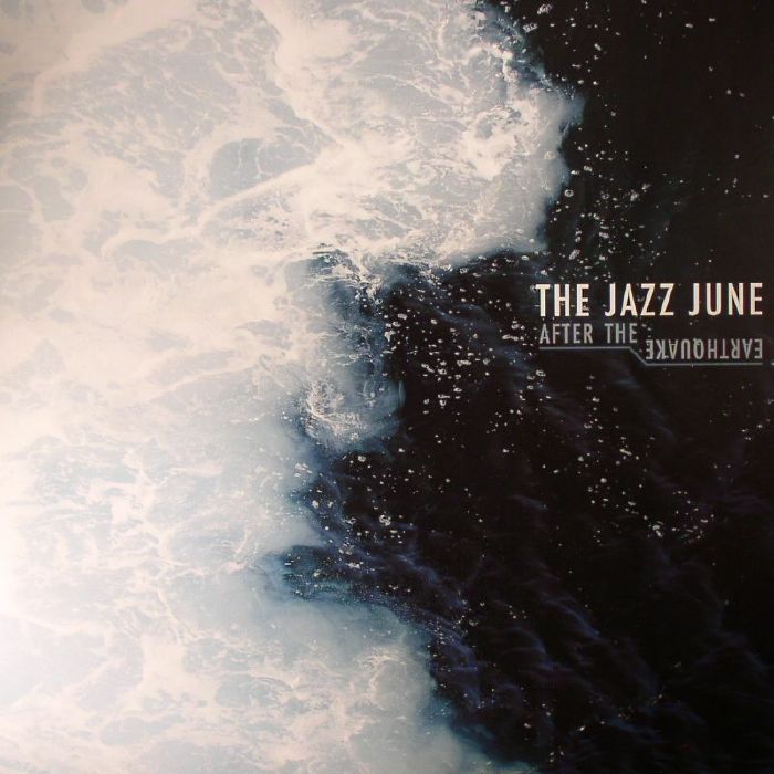 JAZZ JUNE, The - After The Earthquake