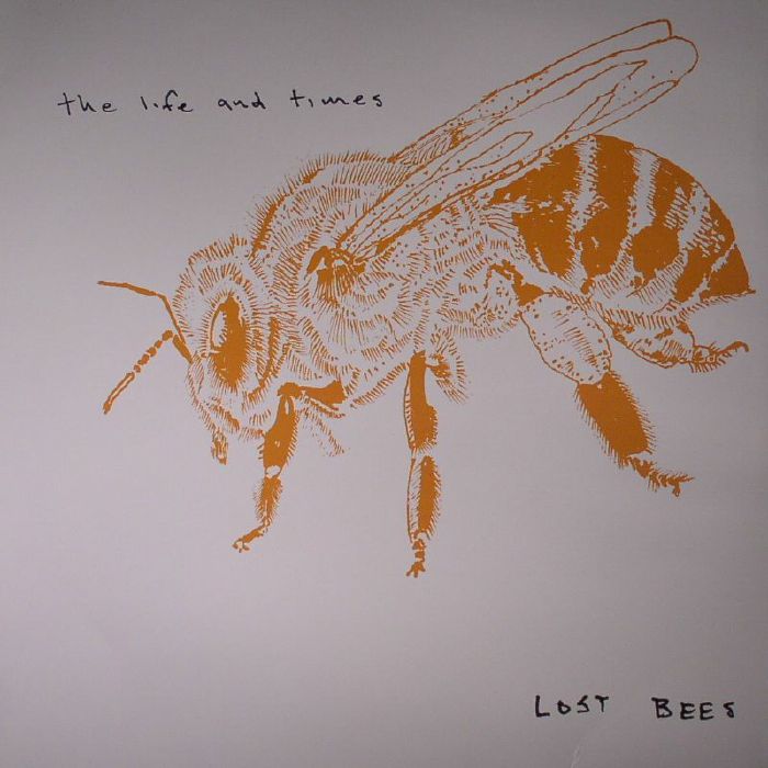 LIFE & TIMES, The - Lost Bees