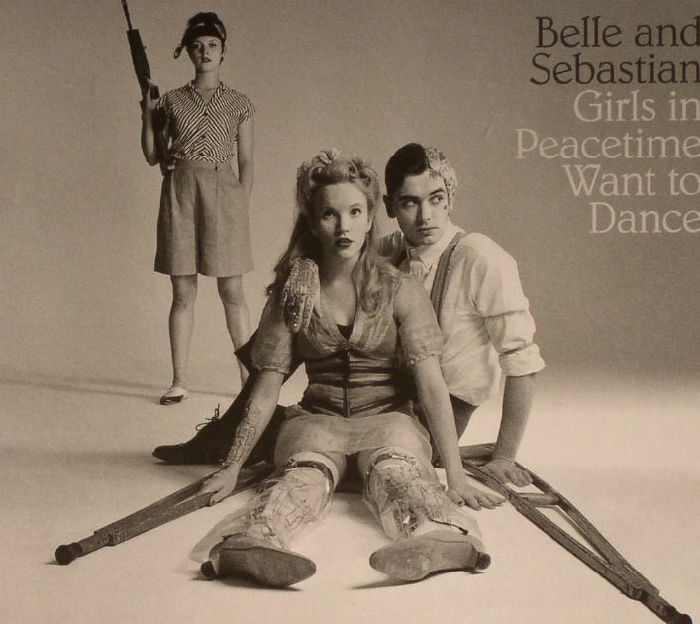 BELLE & SEBASTIAN - Girls In Peacetime Want To Dance