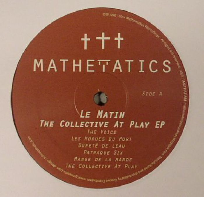 LE MATIN - The Collective At Play EP