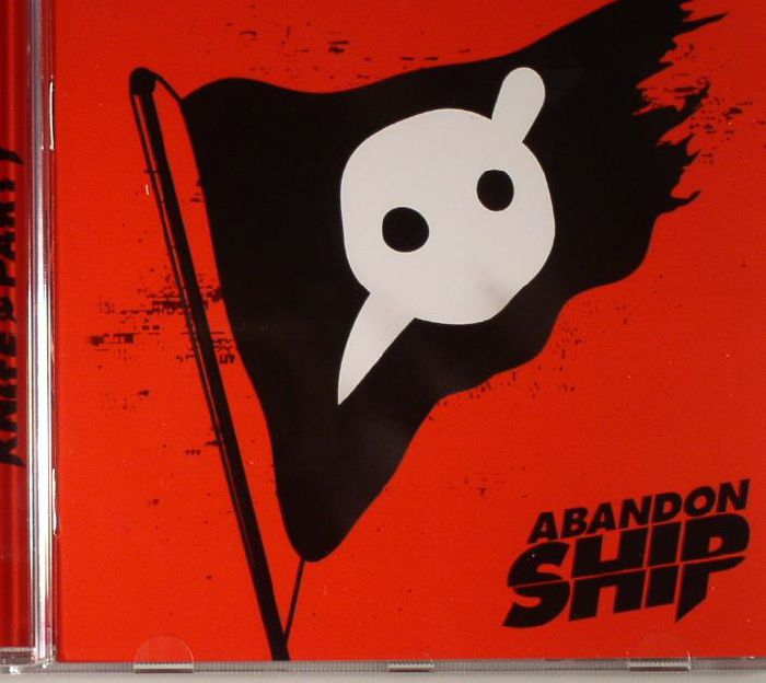 KNIFE PARTY - Abandon Ship