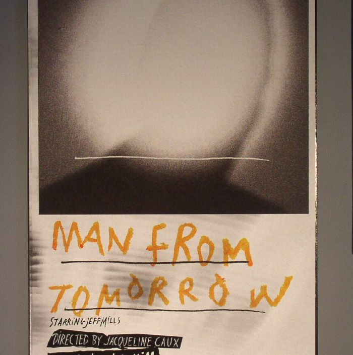 MILLS, Jeff - Man From Tomorrow (Soundtrack)