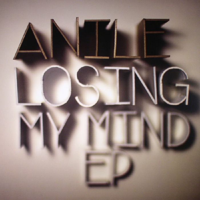 ANILE - Losing My Mind EP