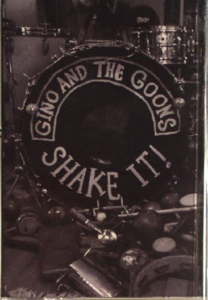 GINO & THE GOONS - Shake It!