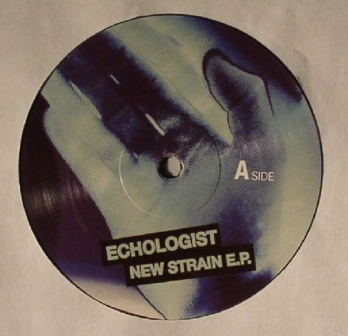 ECHOLOGIST - New Strain EP