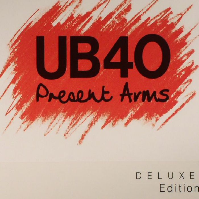 UB40 - Present Arms: Deluxe Edition