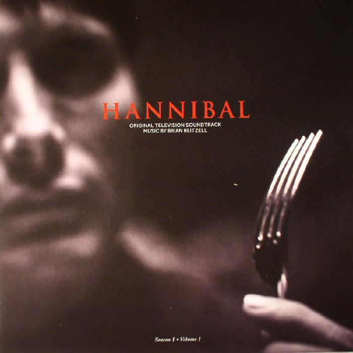 REITZELL, Brian - Hannibal: Season I Volume I (Soundtrack)