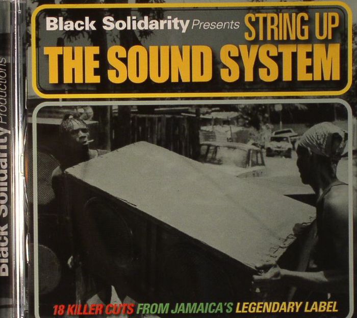 VARIOUS - Black Solidarity presents String Up The Sound System