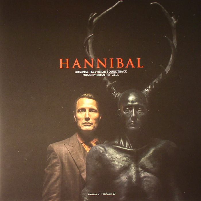 REITZELL, Brian - Hannibal: Season I Volume II (Soundtrack)
