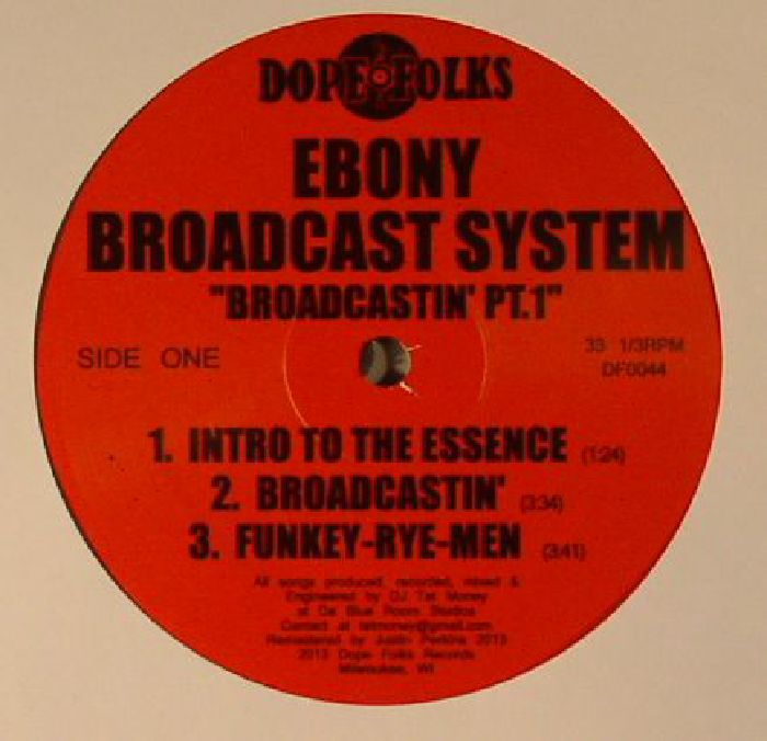 EBONY BROADCAST SYSTEM - Broadcastin Part 1 (remastered)