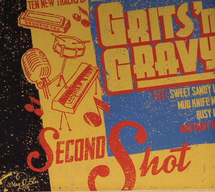 GRITS N GRAVY - Second Shot