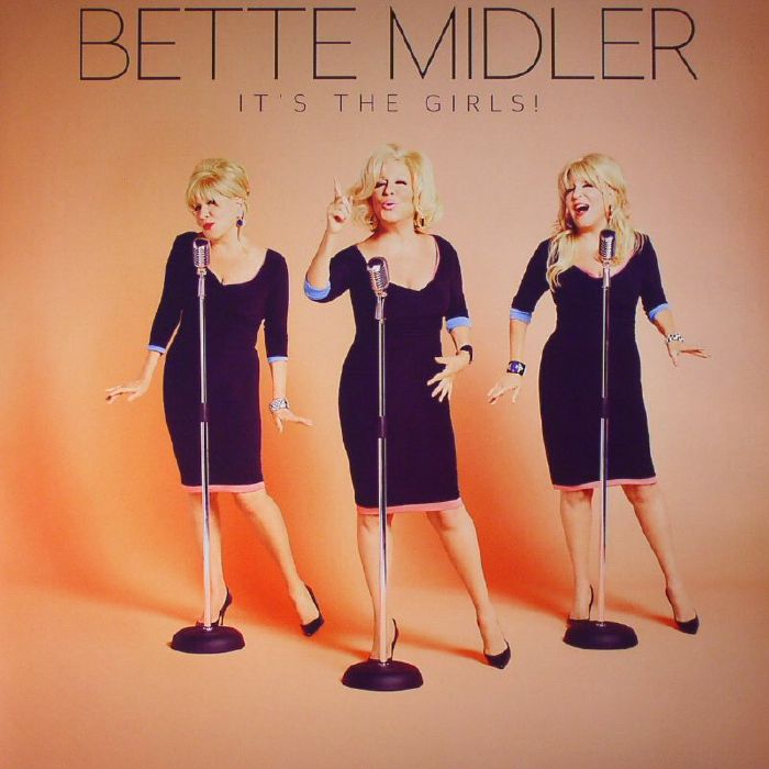 MIDLER, Bette - It's The Girls!