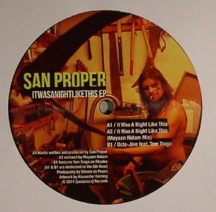 SAN PROPER - Itwasanightlikethis EP