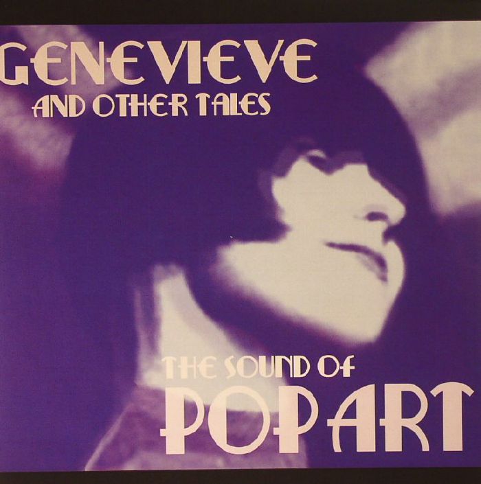 SOUND OF POP ART, The - Genevieve & Other Tales