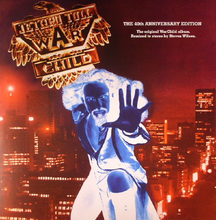 JETHRO TULL/STEVEN WILSON - War Child: The 40th Anniversary Edition (2014 stereo remix)
