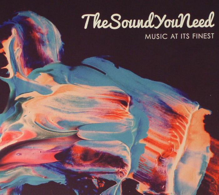VARIOUS - The Sound You Need: Music At Its Finest Vol 1