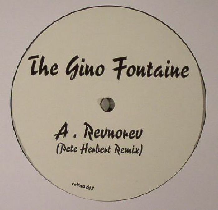 GINO FONTAINE, The - Revnorev (Pete Herbert remix)