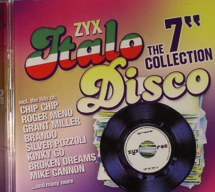 VARIOUS - ZYX Italo Disco: The 7 Inch Collection