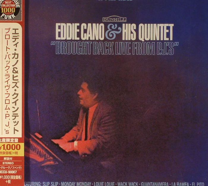 CANO, Eddie & HIS QUINTET - Brought Back Live From  P J's