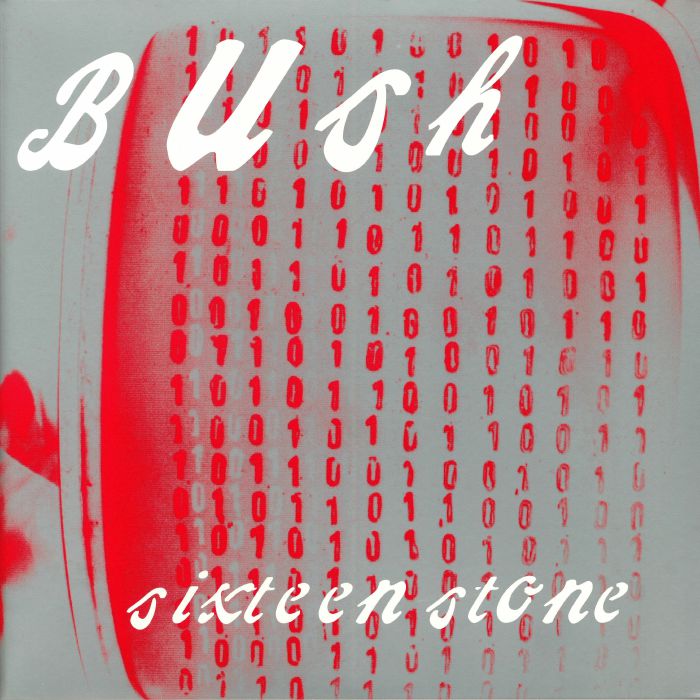 BUSH - Sixteen Stone: 20th Anniversary (remastered)