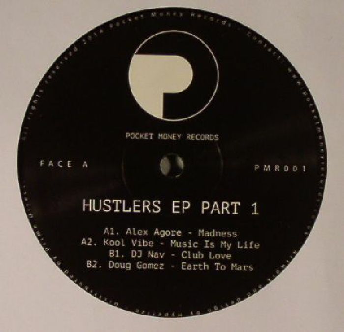 AGORE, Alex/KOOL VIBE/DJ NAV/DOUG GOMEZ - Hustlers EP Part 1