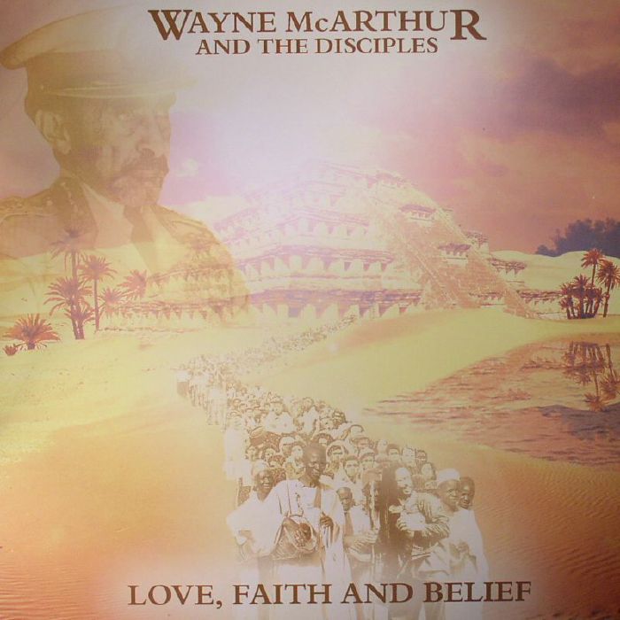 MCARTHUR, Wayne/THE DISCIPLES - Love Faith & Belief