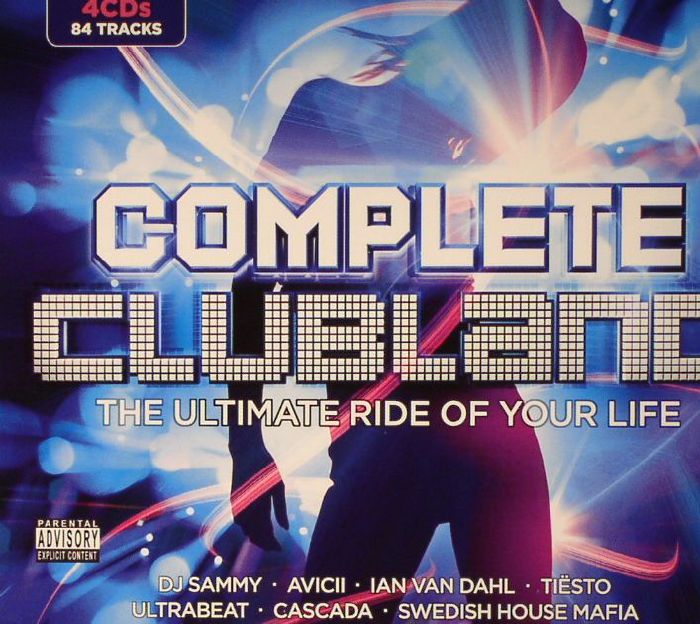 VARIOUS - Complete Clubland: The Ultimate Ride Of Your Life