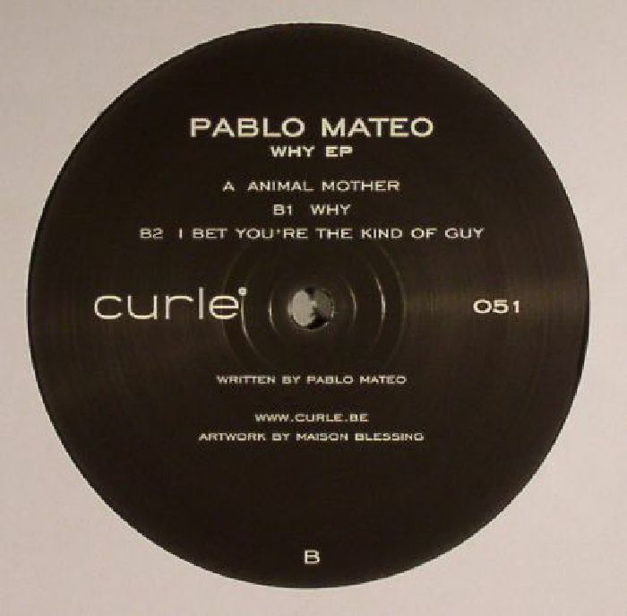 Pablo Mateo Why Ep Vinyl At Juno Records