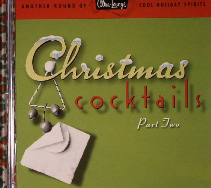 VARIOUS - Christmas Cocktails Part 2