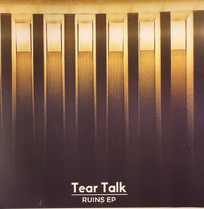 TEAR TALK - Ruins EP