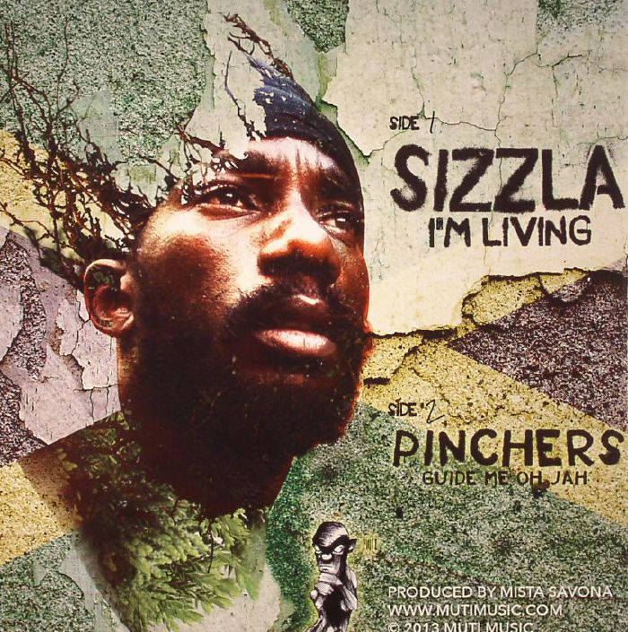 SIZZLA/PINCHERS - I'm Living