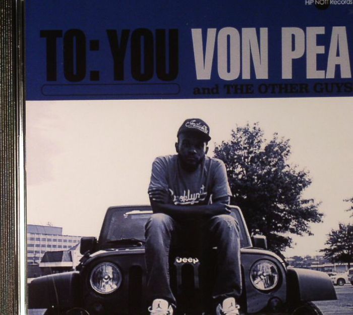 VON PEA/THE OTHER GUYS - To:You