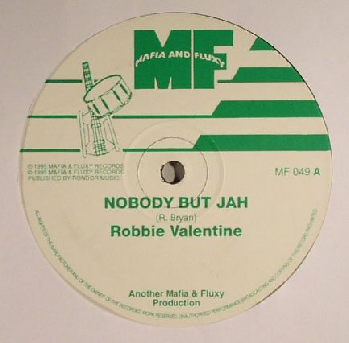 VALENTINE, Robbie - Nobody But Jah
