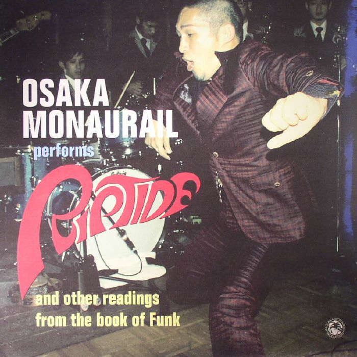 OSAKA MONAURAIL - Riptide
