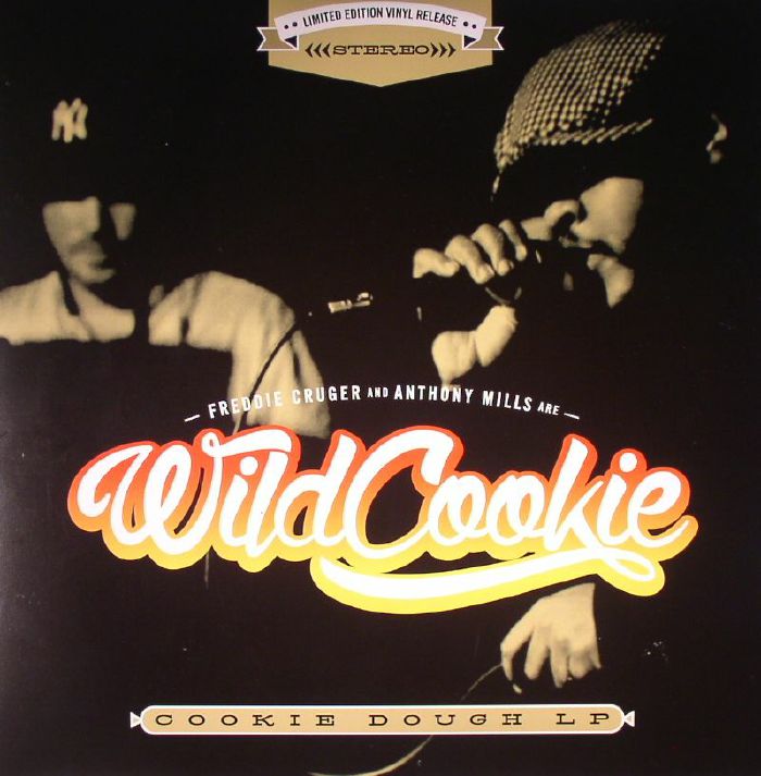 CRUGER, Freddie/ANTHONY MILLS aka WILDCOOKIE - Cookie Dough LP