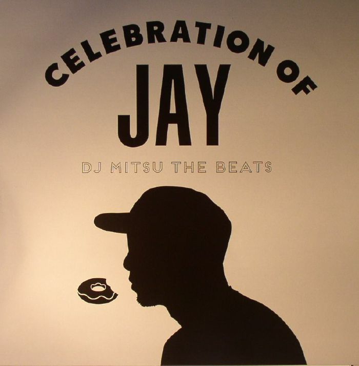DJ MITSU THE BEATS - Celebration Of Jay