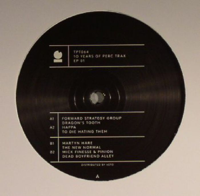 FORWARD STRATEGY GROUP/HAPPA/MARTYN HARE/MICK FINESSE/PINION - 10 Years Of Perc Trax EP 01