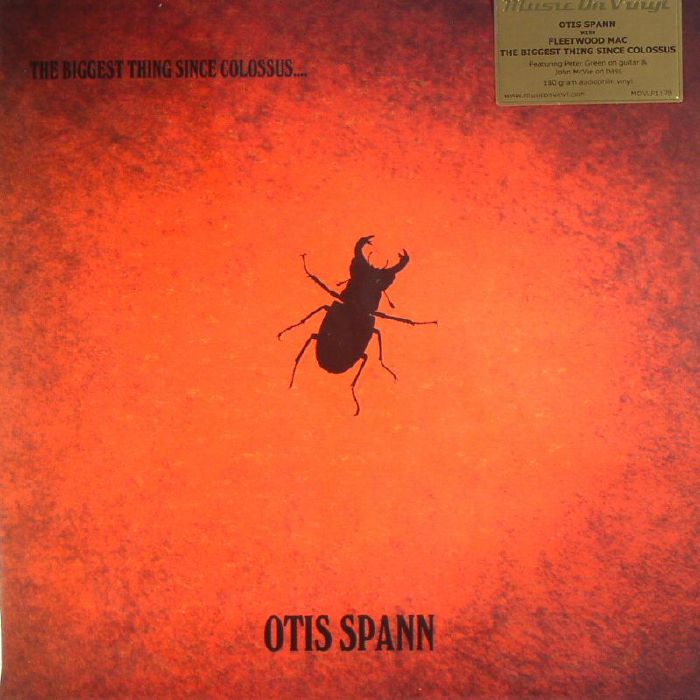 SPANN, Otis/FLEETWOOD MAC - The Biggest Thing Since Colossus