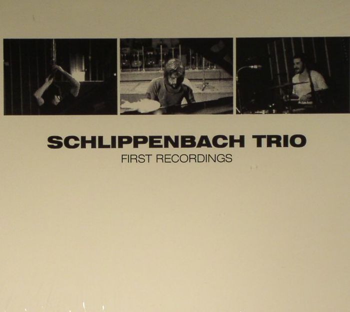 SCHLIPPENBACH TRIO - First Recordings