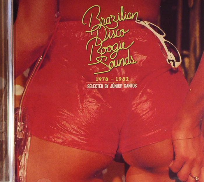 VARIOUS - Brazilian Disco Boogie Sounds 1978-1982: Selected By Junior Santos