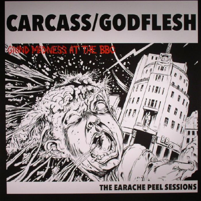 carcass/godflesh - grind madness at the bbc: the earache peel