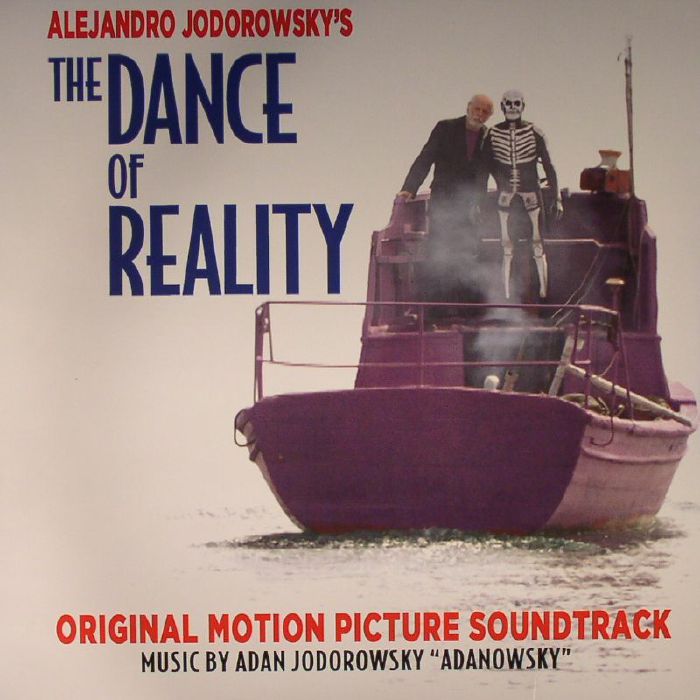 JODOROWSKY, Adan - The Dance Of Reality (Soundtrack)